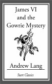 James VI and the Gowrie Mystery (eBook, ePUB)