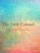The Little Colonel (eBook, ePUB) - Bild 1
