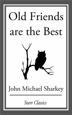 Cover Old Friends are the Best (eBook, ePUB)