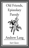 Old Friends, Epistolary Parody (eBook, ePUB)