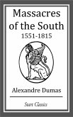 Massacres of the South (eBook, ePUB)