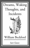 Dreams, Waking Thoughts, and Incidents (eBook, ePUB)