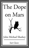 The Dope on Mars (eBook, ePUB)
