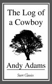 The Log of a Cowboy (eBook, ePUB)