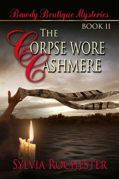 The Corpse Wore Cashmere (eBook, ePUB) - Rochester, Sylvia