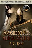 Fantasies For Men: Medieval Conquests (eBook, ePUB)