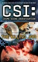 CSI: Crime Scene Investigation: The Killing Jar (eBook, ePUB) - Cortez, Donn