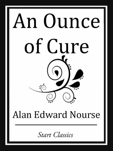 An Ounce of Cure (eBook, ePUB) An Ounce of Cure (eBook, ePUB)