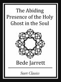 The Abiding Presence of the Holy Ghos (eBook, ePUB)