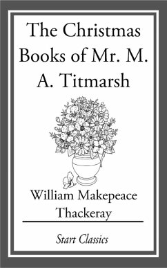 Cover The Christmas Books of Mr. M. A. Titm (eBook, ePUB)