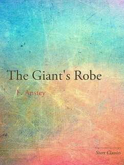 The Giant's Robe (eBook, ePUB) - Anstey, F.