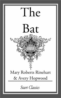 The Bat (eBook, ePUB) - Rinehart, Mary Roberts