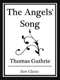 The Angels' Song (Start Classics) (eBook, ePUB) - Guthrie, Thomas