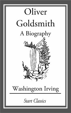 Oliver Goldsmith (eBook, ePUB) - Irving, Washington