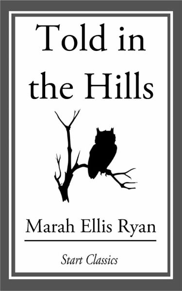 Told in the Hills (eBook, ePUB) Told in the Hills (eBook, ePUB)