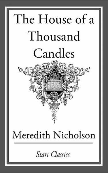 The House of a Thousand Candles (eBook, ePUB) The House of a Thousand Candles (eBook, ePUB)