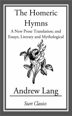 The Homeric Hymns (eBook, ePUB) - Lang, Andrew