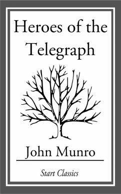 Cover Heroes of the Telegraph (eBook, ePUB)