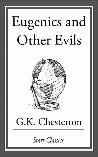 Eugenics and Other Evils (eBook, ePUB)