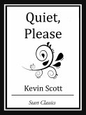 Quiet, Please (eBook, ePUB)
