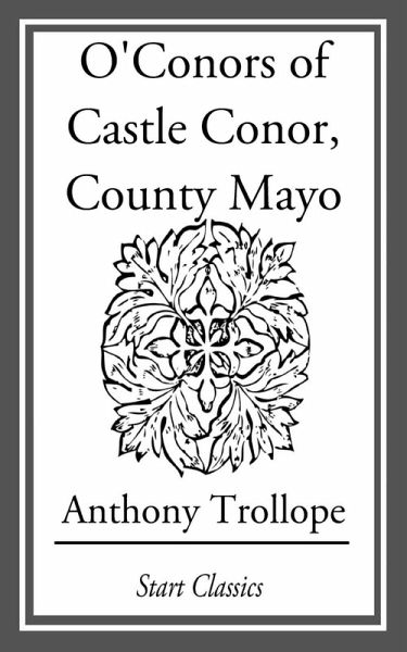 O'Conors of Castle Conor, County Mayo (eBook, ePUB) O'Conors of Castle Conor, County Mayo (eBook, ePUB)
