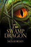 The Swamp Dragon (eBook, ePUB)