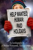 Help Wanted Human: Paid holiday (eBook, ePUB)