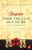Japan Took the J.A.P. Out of Me (eBook, ePUB)