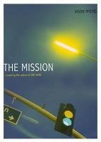 The Mission (eBook, ePUB) - Myers, Jason