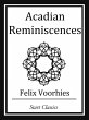 Acadian Reminiscences (eBook, ePUB) - Bild 1