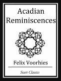 Acadian Reminiscences (eBook, ePUB)