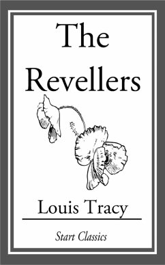 The Revellers (eBook, ePUB) - Tracy, Louis
