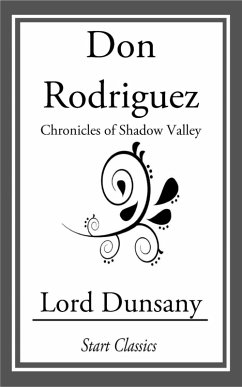 Don Rodriguez (eBook, ePUB) - Dunsany, Lord