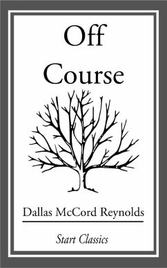 Off Course (eBook, ePUB) - Reynolds, Dallas Mccord
