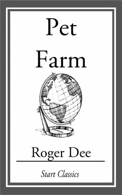 Pet Farm (eBook, ePUB) - Dee, Roger