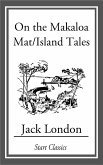On the Makaloa Mat/Island Tales (eBook, ePUB)