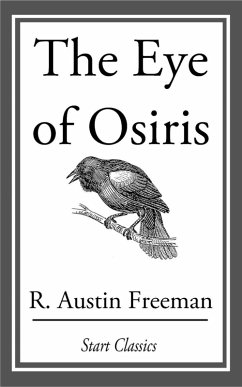 The Eye of Osiris (eBook, ePUB) - Freeman, R. Austin