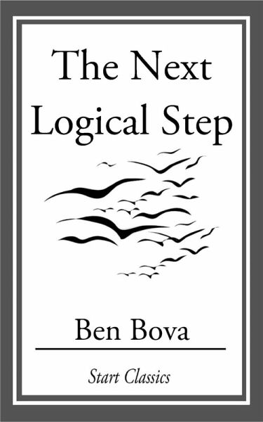 The Next Logical Step (eBook, ePUB) The Next Logical Step (eBook, ePUB)