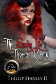 The Sucky Life Of Thomas Crow (eBook, ePUB)