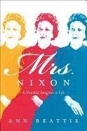 Mrs. Nixon (eBook, ePUB) - Beattie, Ann