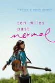 Ten Miles Past Normal (eBook, ePUB)