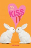 Kiss It (eBook, ePUB)