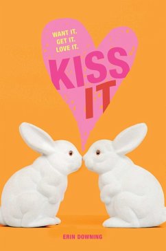 Kiss It (eBook, ePUB) - Downing, Erin