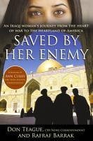 Saved by Her Enemy (eBook, ePUB) - Teague, Don; Barrak, Rafraf