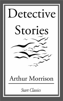 Detective Stories (eBook, ePUB) - Morrison, Arthur