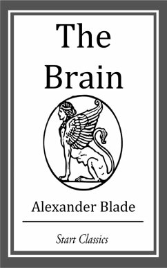 The Brain (eBook, ePUB) - Blade, Alexander