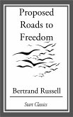 Proposed Roads to Freedom (eBook, ePUB)