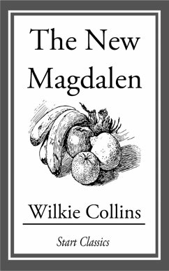 The New Magdalen (eBook, ePUB) - Collins, Wilkie