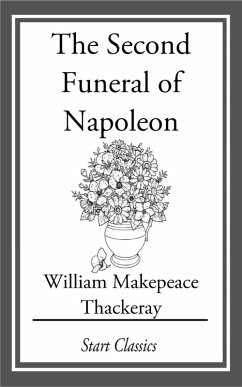 The Second Funeral of Napoleon (eBook, ePUB) Cover The Second Funeral of Napoleon (eBook, ePUB)