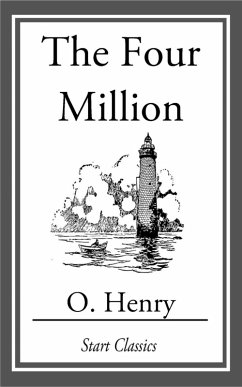 The Four Million (eBook, ePUB) - Henry, O.